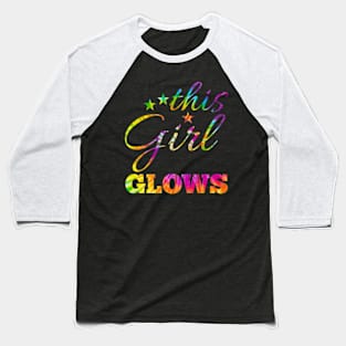 This Girl Glows For Girls And Women Tie Dye Kids Baseball T-Shirt